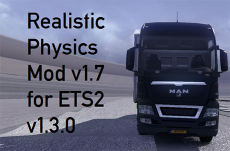 ets2 Realistic Physics Mod v1.7 without limiter ets2 mods