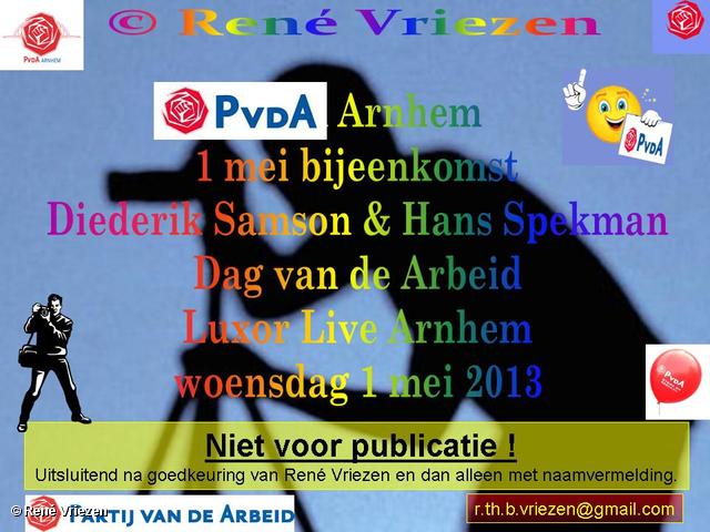 R.Th.B.Vriezen 2013 05 01 0000 PvdA Arnhem 1mei Bijeenkomst LuxorLive Arnhem dinsdag 1 mei 2013