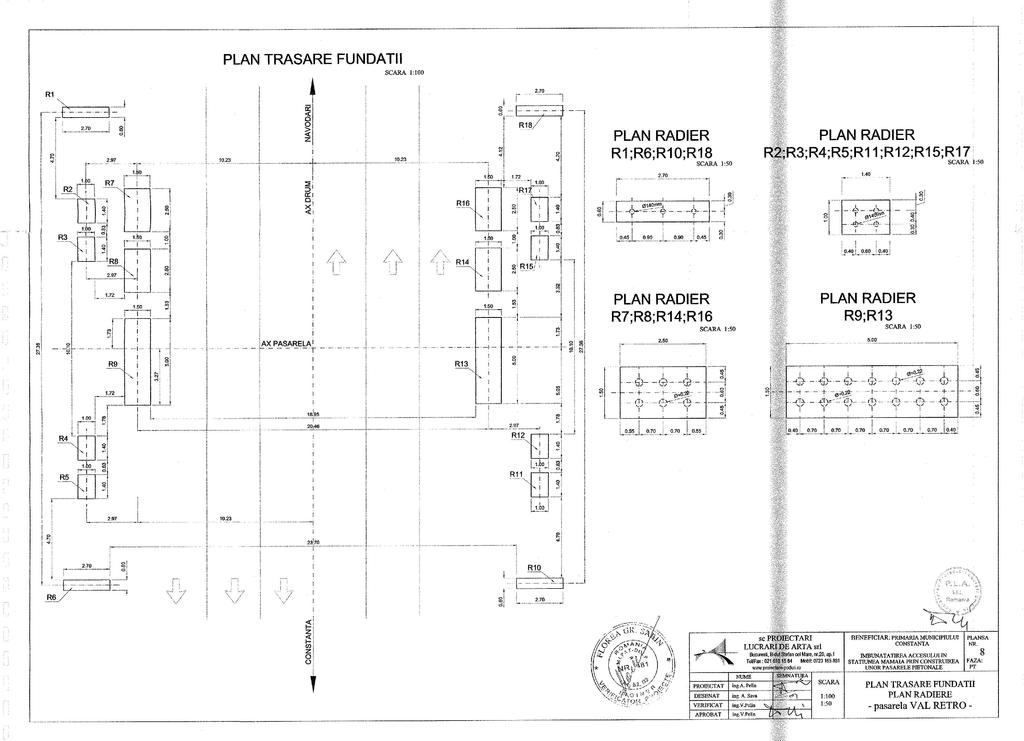 Plan Trasare Fundatii, Plan Radiere Pasarela Val R - 