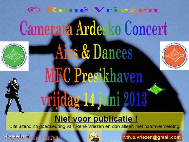 R.Th.B.Vriezen 2013 06 14 0000 Camerata Ardesko Concert Airs & Dances MFC Presikhaven vrijdag 14 juni 2013