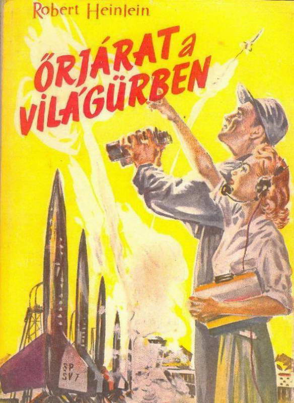 Robert A. Heinlein - ÅrjÃ¡rat a vilÃ¡gÅ±rben - 