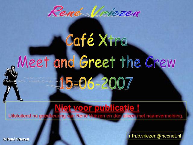 René Vriezen 15-06-2007 #0000 Café Xtra Meet and Greet 15-06-2007