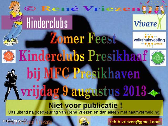R.Th.B.Vriezen 2013 08 09 0000 Kinderclubs Presikhaaf ZomerFeest MFC vrijdag 9 augustus 2013