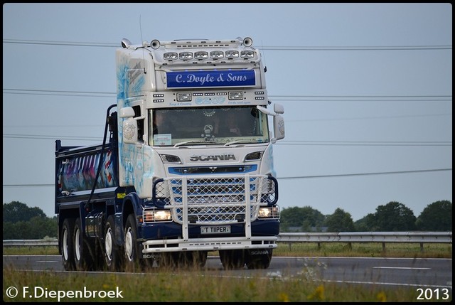 T TIIPER Scania R620 C.Doyle & Sons-BorderMaker Uittoch TF 2013