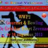 WWP2 Gourmet & Bowlen De Griethse Poort Zevenaar vrijdag 16 augustus 2013