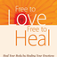 Free to Love, Free to Heal ... - Picture Box