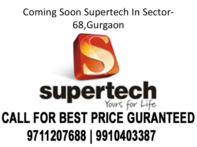Supertech sector 68 gurgaon supertech
