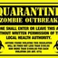 zombiequaranteensign - Picture Box