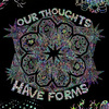 our thoughts have forms-small - Picture Box