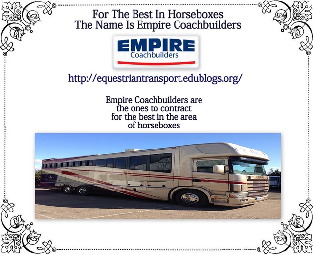 Best Horseboxes are built by Empire Coachbuilders  Picture Box
