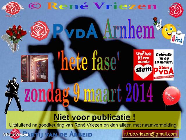 R.Th.B.Vriezen 2014 03 09 0000 PvdA Arnhem aftrap van de laatste campagnedagen -hete fase- zondag 9 maart 2014