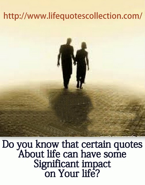 Life quotes collection is always best to have Picture Box