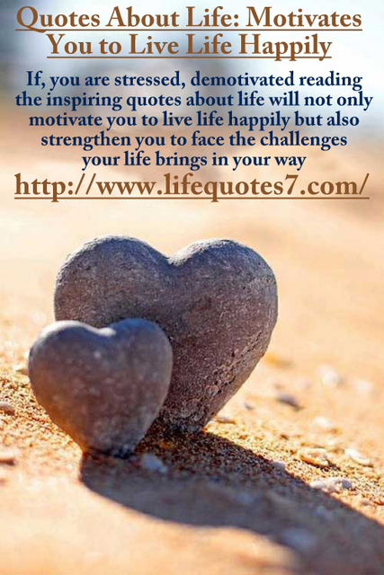 Lifer Motivation Brought By Quotes About Life Picture Box