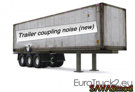 ets2 Trailer Attached (koppeling) Sound SAVASmod b dutchsimulator