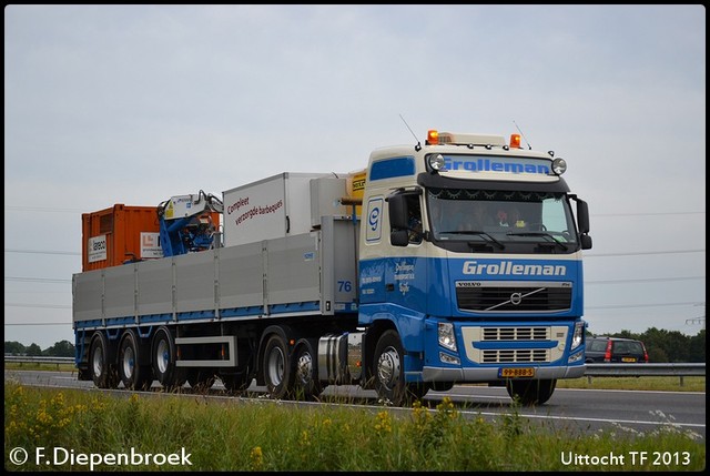 99-BBB-5 Volvo FH Grolleman-BorderMaker Uittoch TF 2013