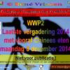 WWP2 EindeJaarsVergadering met vooraf Chinees Eten maadag 8 december 2014
