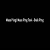 Mass Ping | Mass Ping Tool - Bulk Ping