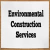 Environmental Construction Services