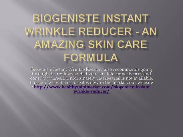 Biogeniste Instant Wrinkle Reducer - How Does it w skincares