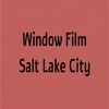 Commercial Window Film - Window Film Salt Lake City