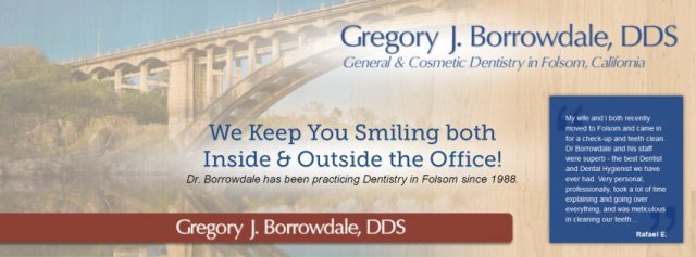 Folsom dentist Gregory J. Borrowdale DDS