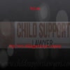 Child Support Lawyer - Child Support Lawyer