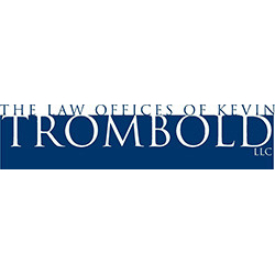 250x250 The Law Offices of Kevin Trombold, PLLC