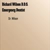 Richard Wilson D.D.S. Emergency Dentist