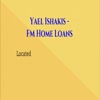 Yael Ishakis - FM Home Loans
