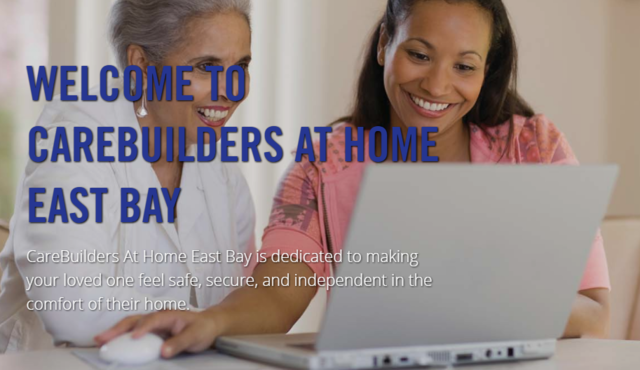 Care agency Oakland CA  (510) 628-8426 CareBuilders at Home- East Bay