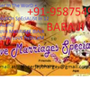LoSt__LoVe~ProBlEm +91-9587549251 intercast love marriage problem solution specialist baba ji 