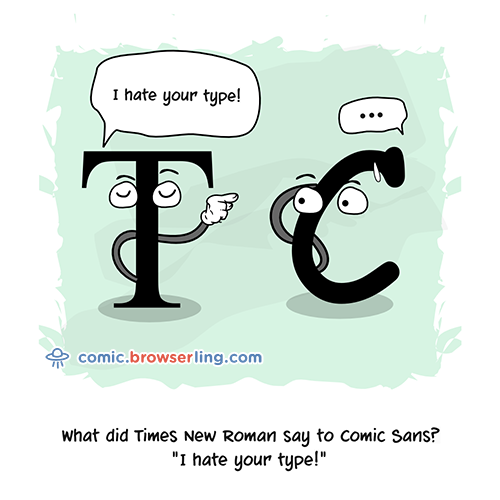Comic Sans - Web Joke Tech Jokes