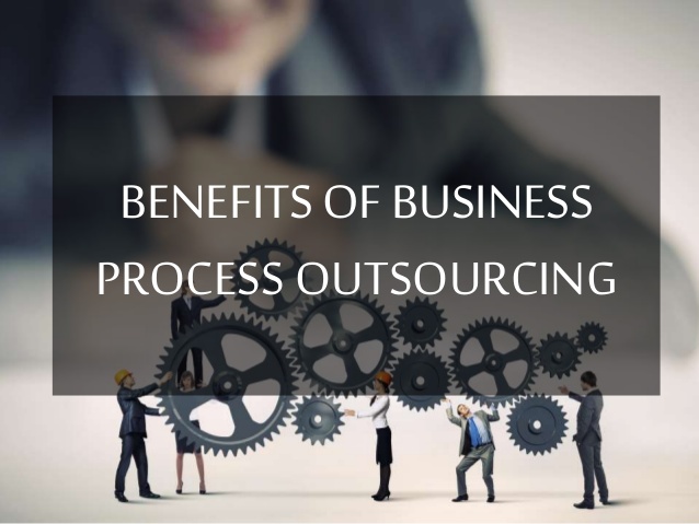 Benefits of hiring Business Process Outsourcing Se Benefits of hiring Business Process Outsourcing Services