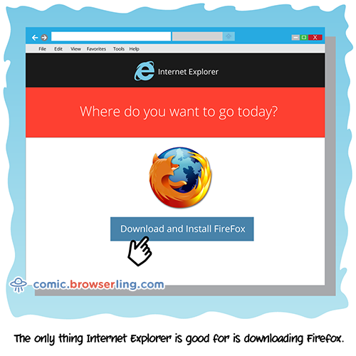 Internet Explorer - Web Joke Tech Jokes