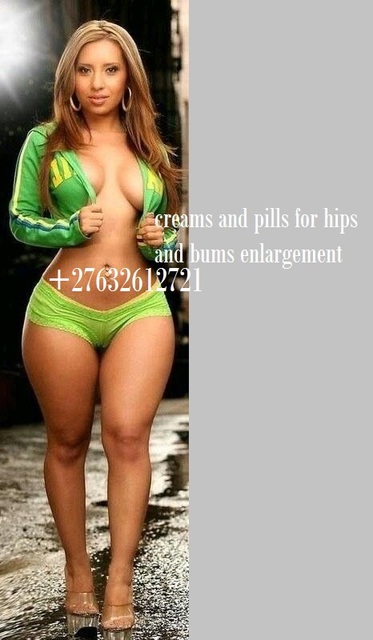 HTF QUICK HIPS AND BUMS ENLARGEMENT CREAMS AND PILLS IN Eenhana Helao  Okahao Oshikuku Outapi Ruacana Oshakati  Ondangwa Ongwediva Omuthiya  Oniipa Otavi Katima Mulilo