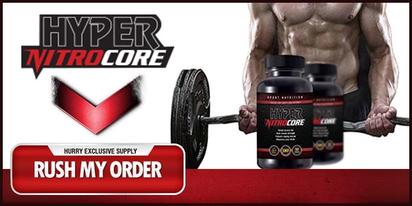 hyper-nitro-core-benefits http://musclegainfast.com/hyper-nitro-core/