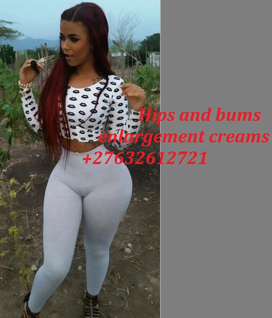 00 VOCAL CREAMS AND PILLS FOR HIPS AND BUMS AT Colesberg Copperton De Aar Hanover Hopetown Hutchinson Loxton Marydale Norvalspont Noupoort Orania Petrusville Philipstown