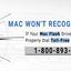MAC WON'T RECOGNIZE FLASH D... - Mac Technical Support Service