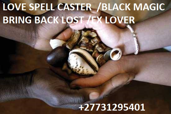 ! top rated herbalist  / +27731295401 love spell caster to bring back lost lover in Alabama Birmingham Huntsville Mobile Montgomery Tuscaloosa