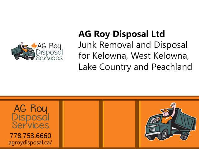 AG Roy Junk Removal Kelowna Peachland Lake country AG Roy Disposal