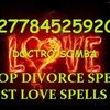 +2778452592O â“ˆâ“‰â“‡â“„â“ƒG SPELLS, MARRIAGE SPELLS,IN  boksburg London Arizona,australia   