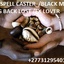 ! - TOP BEST FAMOUS (+27731295401) marriage spell /bring back lost lover in South Africa South Sudan Spain  Sri Lanka Sudan Suriname Swaziland Sweden Switzerland Syria Tajikistan Tanzania Thailand