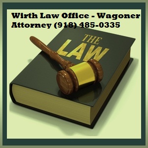 Probate Wagoner OK | (918) 485-0335 Wirth Law Office