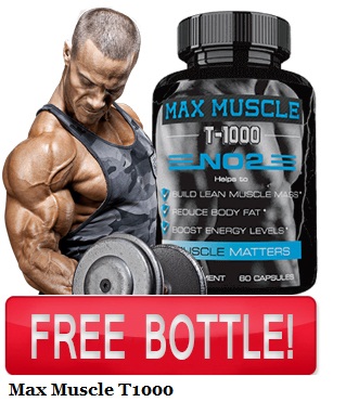 max-muscle-t1000 Get A Max Muscle T1000 Free Examination