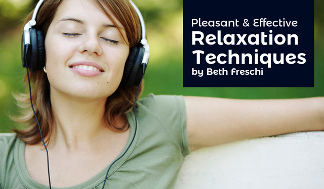 Pleasant & Effective Relaxation Techniques by Beth A Time for Expression, LLC.