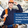 A Crew of Skilled & Reliabl... - The Electric Crew