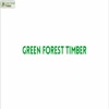 Green Forest Timber