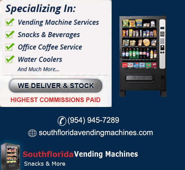 Vending Machines | Call Now  (954) 945-7289` Vending Machines | Call Now  (954) 945-7289