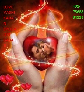 love vashikaran specialist+91-7568884333-baba-ji haryana..Get Love Back By-^@@^-girl BLACK MAGIC-^@+91-7568884333@^-LOVE VASHIKARAN specialist baba ji..faridabad