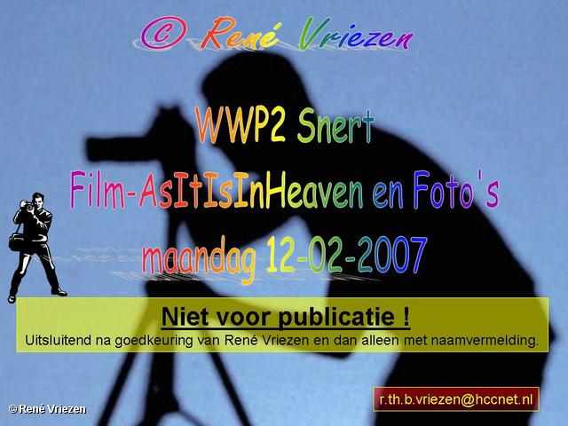 RenÃ© Vriezen 2007-02-12 #0000 WWP2 Snert Film-AsItIsInHeaven 12-02-2007